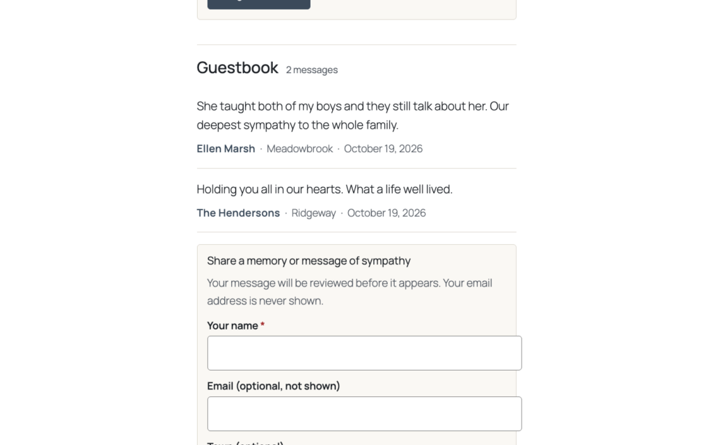 Remembrance, A moderated guestbook with spam protection. The family is told when a message is approved.
